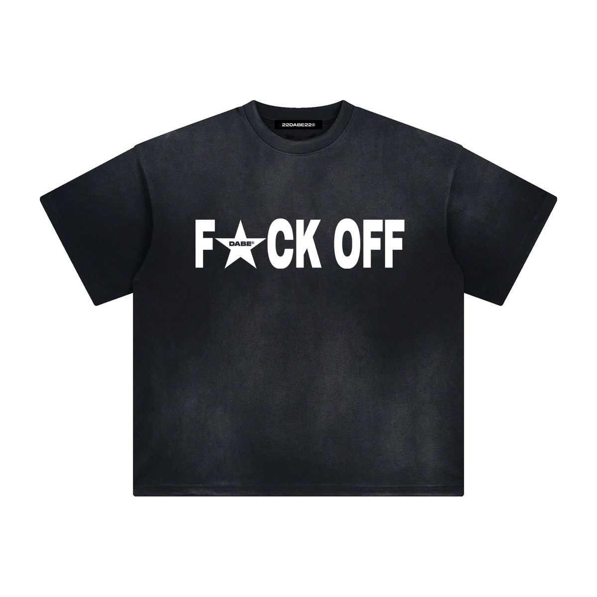 F*UCK OFF T-Shirt by 22DABE22®