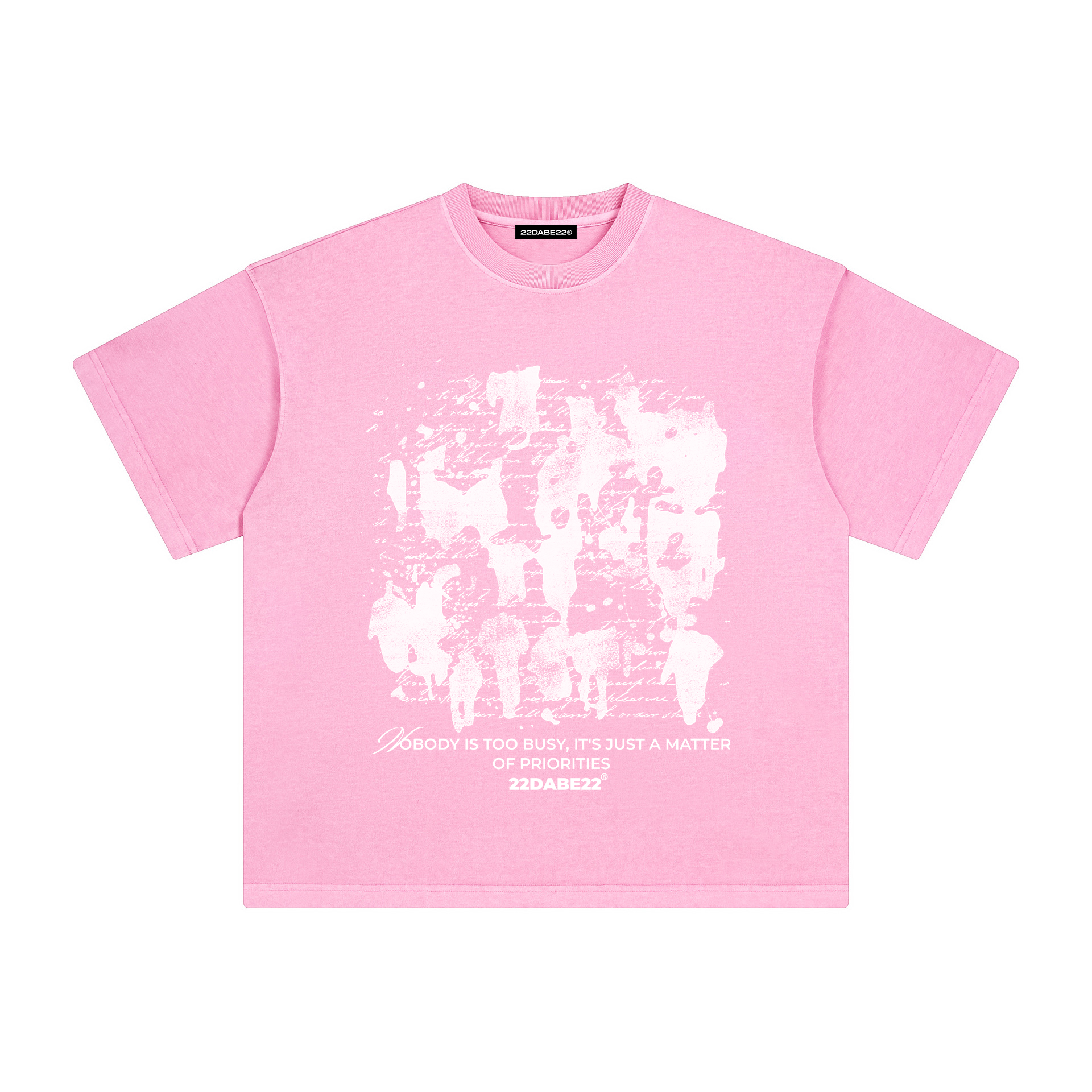 T-Shirt 22DABE22® - ''PRIORITIES'' Pink/White